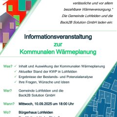Die Gemeinde Lohfelden und die Back2B Solution GmbH laden nach dem Motto “Unser Ziel ist eine zukunftsfeste, verlässliche und vor allem bezahlbare Wärmeversorgung“ zu einer Informationsveranstaltung zur Kommunalen Wärmeplanung am Mittwoch, 10.09.2025, um 18:00 Uhr, im Bürgerhaus Lohfelden, Dr.-Walter-Lübcke-Platz 2, ein.